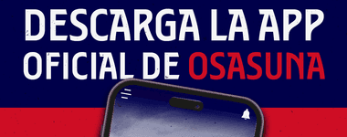 Osasuna lanza su nueva App oficial para dispositivos móviles