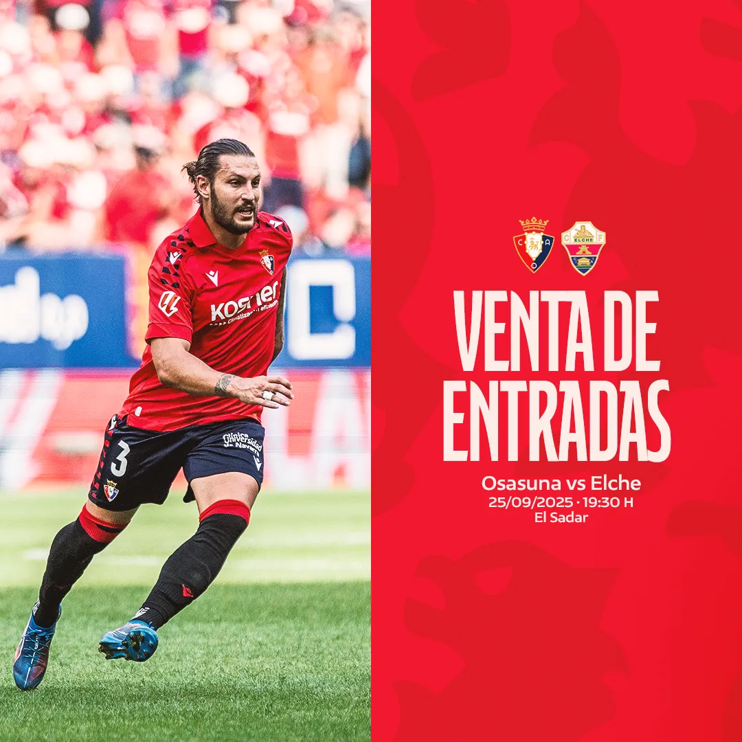 A la venta las entradas para el encuentro ante el Elche C. F. - Osasuna
